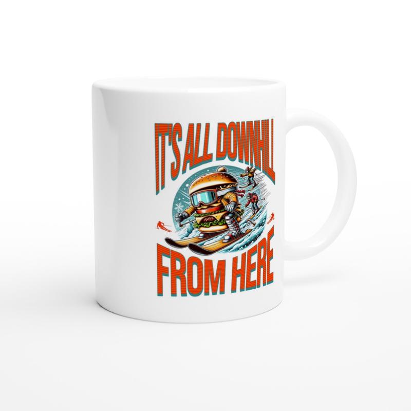 White ceramic mug with a skiing burger and bold orange text It's All Downhill From Here